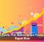 Tech Fuels The Subscription Economy’s Rapid Rise
